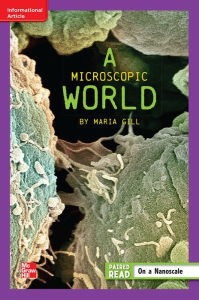 Cover for McGraw Hill · Reading Wonders, Grade 6, Leveled Reader A Microscopic World, ELL, Unit 5, 6-Pack (Spiral Book) (2012)