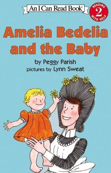 Cover for Peggy Parish · Amelia Bedelia and the Baby - I Can Read Level 2 (Pocketbok) (2004)