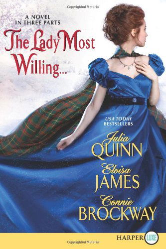 Cover for Connie Brockway · The Lady Most Willing...lp: a Novel in Three Parts (Paperback Book) [Lgr edition] (2023)