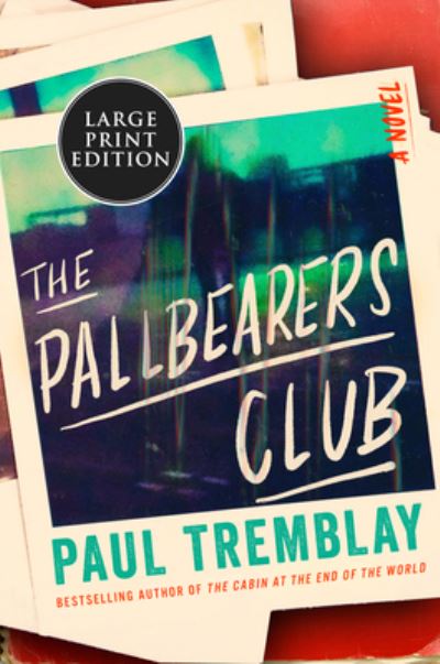 Cover for Paul Tremblay · The Pallbearers Club (Paperback Book) (2022)