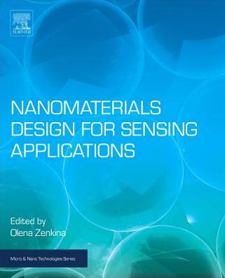 Cover for Olena Zenkina · Nanomaterials Design for Sensing Applications - Micro &amp; Nano Technologies (Paperback Book) (2019)