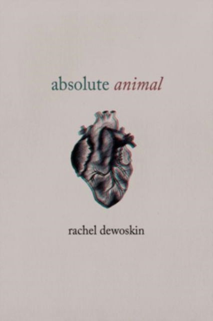 Cover for Professor Rachel DeWoskin · Absolute Animal (Paperback Book) (2023)