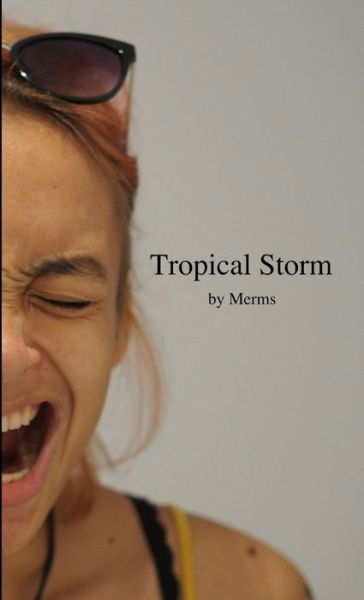 Cover for Merms · Tropical Storm (Book) (2019)