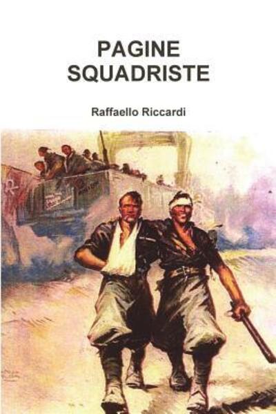 Cover for Raffaello Riccardi · Pagine Squadriste (Paperback Book) (2018)