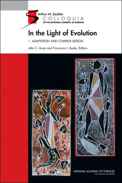 Cover for National Academy of Sciences · In the Light of Evolution: Volume I: Adaptation and Complex Design (Hardcover Book) (2007)