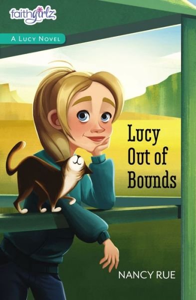 Cover for Nancy N. Rue · Lucy Out of Bounds - Faithgirlz / A Lucy Novel (Paperback Bog) (2016)