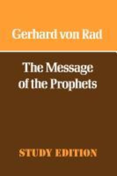 Cover for Gerhard Von Rad · The Message of the Prophets (Paperback Book) [New Impression edition] (2012)