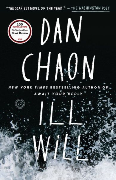 Cover for Dan Chaon · Ill Will: A Novel (Paperback Book) (2018)