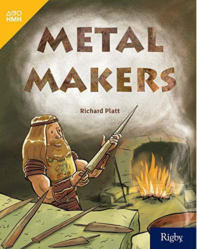 Metal Makers - Houghton Mifflin Harcourt - Książki - HOUGHTON MIFFLIN HARCOURT - 9780358263050 - 25 września 2019