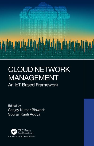 Cloud Network Management: An IoT Based Framework -  - Książki - Taylor & Francis Ltd - 9780367256050 - 27 października 2020