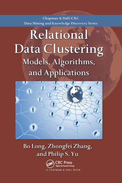 Cover for Bo Long · Relational Data Clustering: Models, Algorithms, and Applications (Paperback Book) (2019)