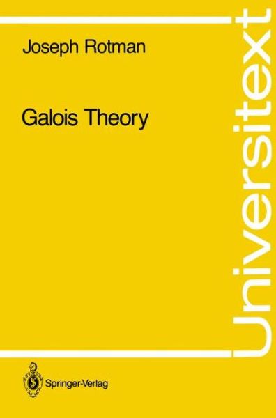 Cover for Joseph Rotman · Galois Theory - Universitext (Paperback Bog) (1994)