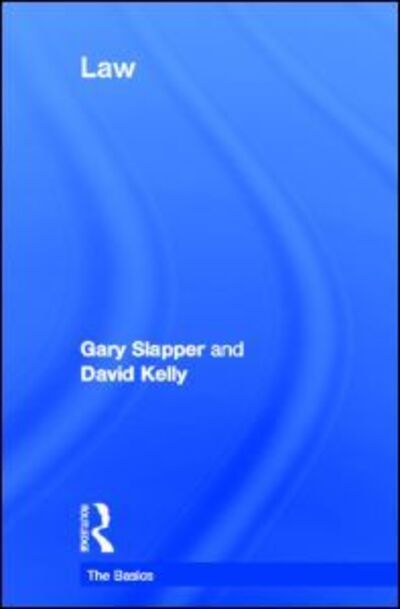 Cover for Gary Slapper · Law: The Basics - The Basics (Hardcover Book) (2011)