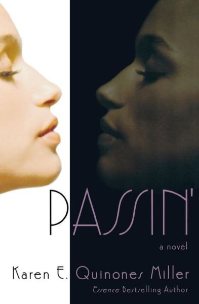 Cover for Karen E Quinones Miller · Passin' (Paperback Book) (2008)