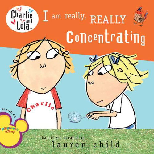 Cover for Lauren Child · I Am Really, Really Concentrating (Charlie and Lola) (Paperback Book) (2008)