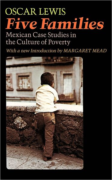 Cover for Oscar Lewis · Five Families: Mexican Case Studies In The Culture Of Poverty (Paperback Book) (1975)