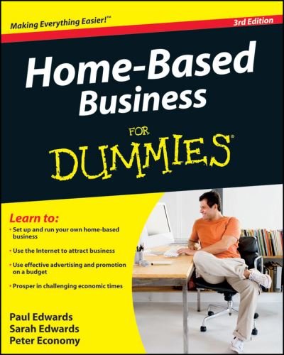 Home-Based Business For Dummies - Paul Edwards - Bøger - John Wiley & Sons Inc - 9780470538050 - 12. januar 2010