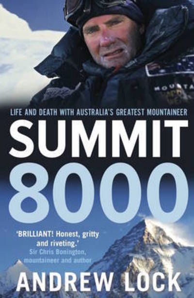 Cover for Andrew Lock · Summit 8000: Life and Death with Australia's Master of Thin Air (Paperback Book) (2016)