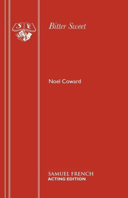 Cover for Noel Coward · Bitter Sweet - Acting Edition S. (Taschenbuch) (1933)