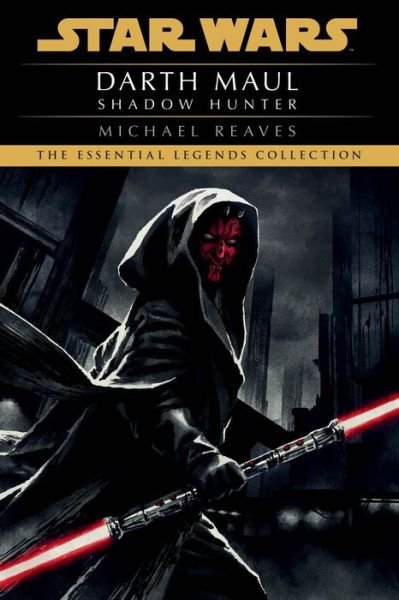 Cover for Michael Reaves · Shadow Hunter: Star Wars Legends (Darth Maul) (Paperback Bog) (2022)
