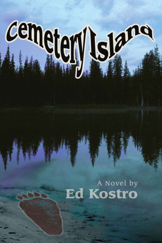 Cover for Ed Kostro · Cemetery Island (Paperback Book) (2004)