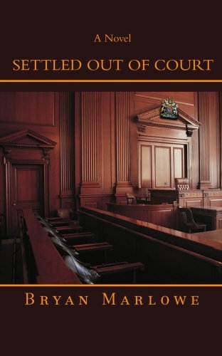 Cover for Bryan Marlowe · Settled out of Court (Paperback Book) (2007)