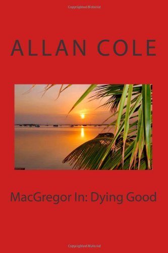 Cover for Allan Cole · Macgregor In: Dying Good (Paperback Book) (2011)