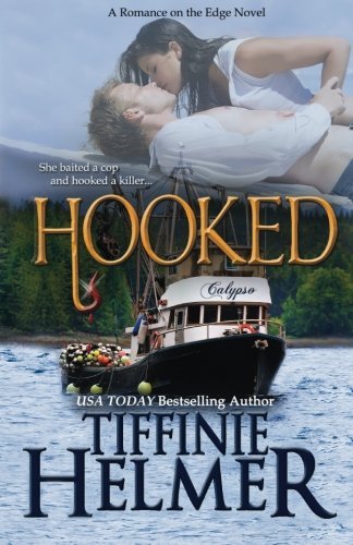 Tiffinie Helmer · Hooked (A Romance on the Edge Novel) (Volume 2) (Paperback Book) (2013)