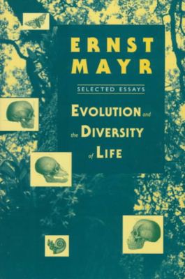 Cover for Ernst Mayr · Evolution and the Diversity of Life: Selected Essays (Paperback Bog) [New edition] (1997)