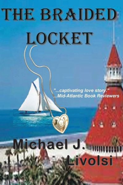 Cover for Michael J. Livolsi · The Braided Locket (Paperback Book) (2014)