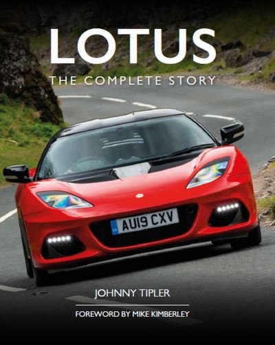 Cover for Johnny Tipler · Lotus: The Complete Story (Inbunden Bok) (2022)