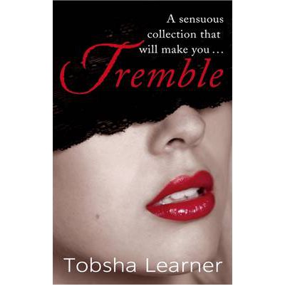 Tremble - Tobsha Learner - Books - Little, Brown Book Group - 9780749959050 - October 4, 2012