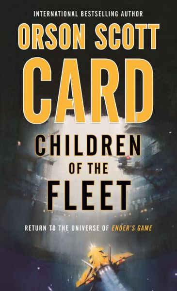 Children of the Fleet - Fleet School - Orson Scott Card - Bøger - Tor Publishing Group - 9780765377050 - 25. september 2018