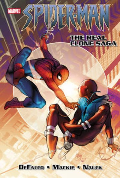 Cover for Howard Mackie · Spiderman: The Real Clone Saga (Paperback Book) (2011)