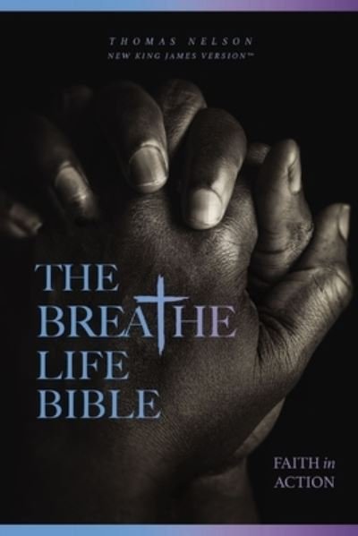 The Breathe Life Holy Bible: Faith in Action (NKJV, Paperback, Red Letter, Comfort Print) (Paperback Bog) (2024)