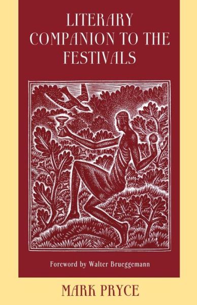 Cover for Mark Pryce · Literary Companion to the Festivals: a Poetic Gathering to Accompany Liturgical Celebrations of Commemorations and Festivals (Paperback Book) [1st Printing edition] (2003)