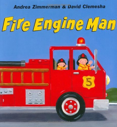 Fire Engine Man - David Clemesha - Libros - Henry Holt and Co. (BYR) - 9780805079050 - 17 de abril de 2007