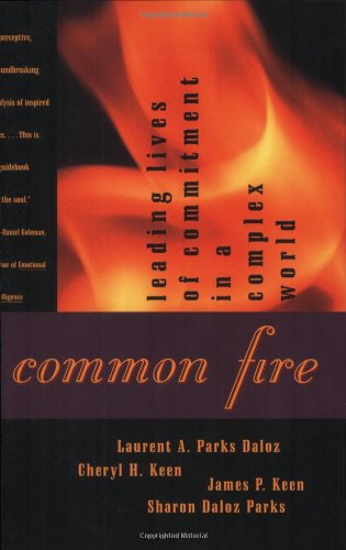 Cover for Laurent A. Daloz · Common Fire: Leading Lives of Commitment in a Complex World (Paperback Book) (1997)