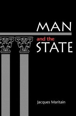 Cover for Jacques Maritain · Man and the State (Paperback Book) [New edition] (2012)
