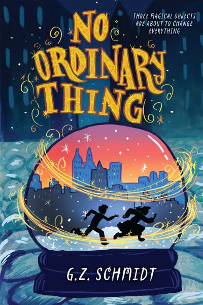 Cover for G. Z. Schmidt · No Ordinary Thing (N/A) (2022)