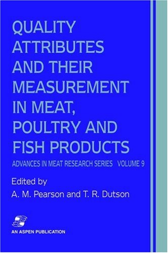 Cover for A. M. Pearson · Quality Attributes and Their Measurement in Meat, Poultry and Fish Products - Advances in Meat Research (Closed) (Hardcover Book) (1995)