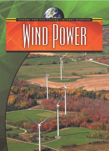 Cover for Nigel Saunders · Wind Power (Energy for the Future and Global Warming) (Hardcover Book) (2007)