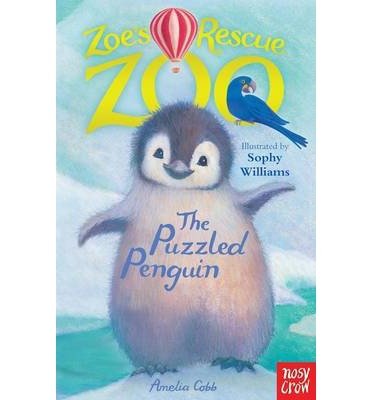 Cover for Amelia Cobb · Zoe's Rescue Zoo: Puzzled Penguin - Zoe's Rescue Zoo (Paperback Book) (2013)