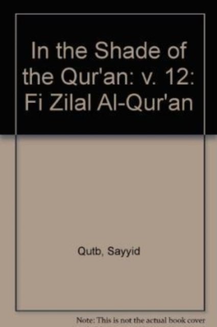 Cover for Sayyid Qutb · In the Shade of the Qur'an: Fi Zilal Al-Qur'an (Gebundenes Buch) (2007)