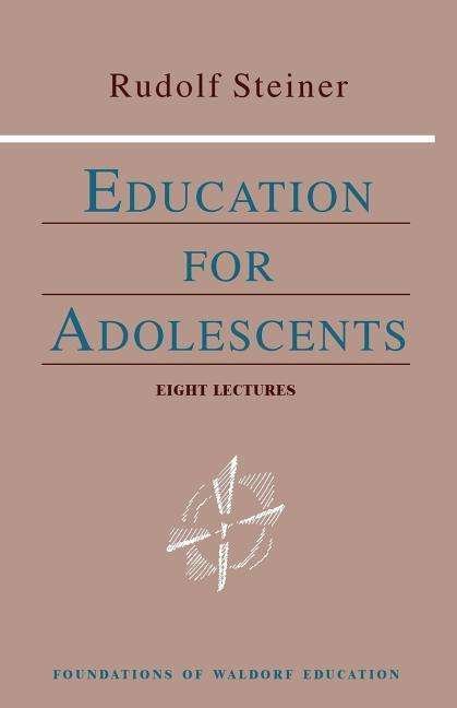 Cover for Rudolf Steiner · Education for Adolescents - Foundations of Waldorf Education (Taschenbuch) (1996)