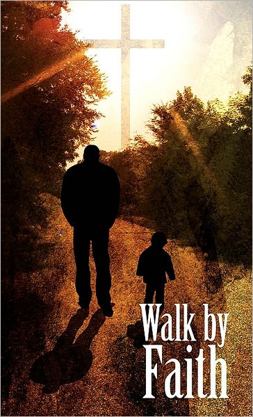 Cover for Cedric Mixon · Walk by Faith - Christian Spiritual Journal (Hardcover Book) (2010)