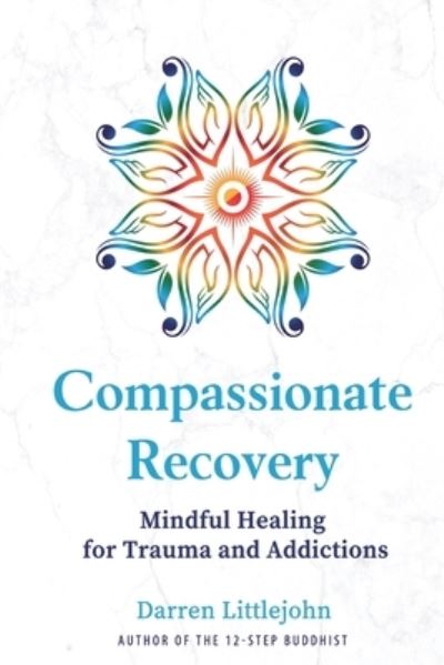 Cover for Darren Littlejohn · Compassionate Recovery (Book) (2022)