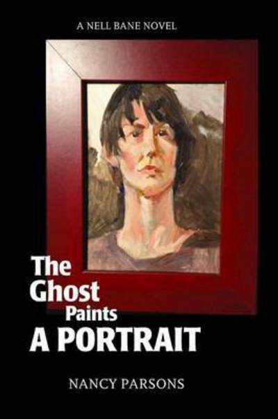 Cover for Nancy Parsons · The Ghost Paints a Portrait (Taschenbuch) (2015)