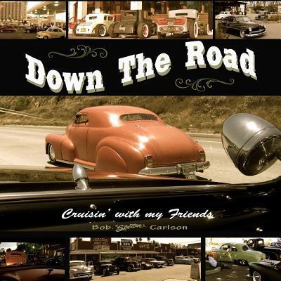 Cover for Bob Carlson · Down The Road (Paperback Book) (2016)