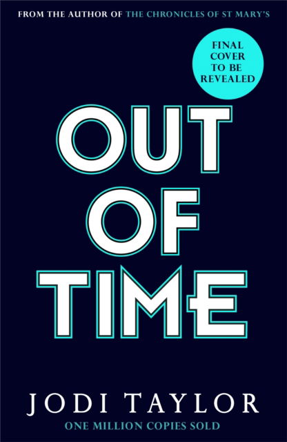 Cover for Jodi Taylor · Out of Time - The Time Police (Taschenbuch) (2025)